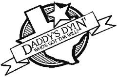 daddy's dyin'